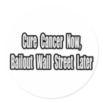Cancer Bailout Humor Stickers