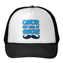 Cancer can Kiss my Stache! Trucker Hat