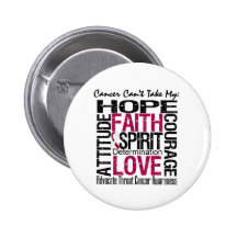 Cancer Can't Take My Hope Collage Throat Cancer Pins