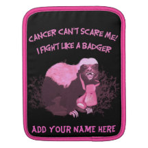(Cancer) Fight Like A Honey Badger! iPad Sleeve