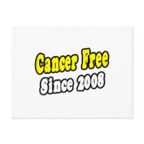 Cancer Free Since 2008 postcards