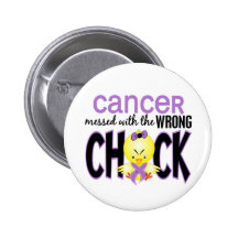 Cancer Messed With The Wrong Chick Pinback Buttons