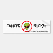 Cancer Sucks/ Anti Alien Bumper Sticker