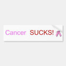 Cancer SUCKS!  Bumper Sticker