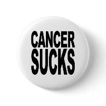 Cancer Sucks buttons
