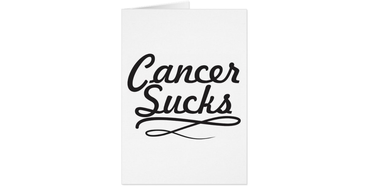 Cancer sucks card | Zazzle