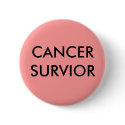 Cancer Survior Button by Jane007 Cancer Survior Button
