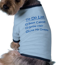 Cancer Survivor To Do List Doggie T Shirt