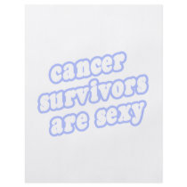Cancer Survivors Are Sexy (Blue) flyers