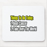 Cancer To Do List mousepad