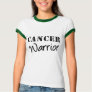Cancer Warrior Tshirt