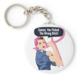 Cancer, You Picked The Wrong Bitch Keychain