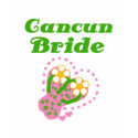 Cancun Bride t-shirts
