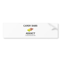 Candy Bars Addict bumper stickers by foodshirts Candy Bars Addict bumper stickers