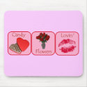 Candy, Flowers, Lovin' mousepads by hdowney Candy, Flowers, Lovin' mousepads