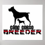 Cane Corso Breeder Poster posters