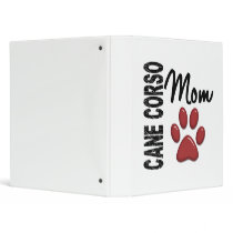Cane Corso Mom 2 3 Ring Binders