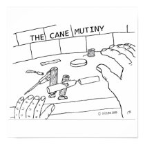 Cane Mutiny posters by TempermentalMusician Cane Mutiny posters