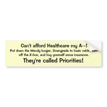 Can't afford it my A-- Bumper Sticker