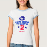 Can't Believe My Baby is 2!- personalize your own!