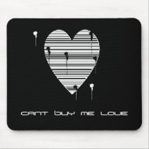 cant buy me love mousepads