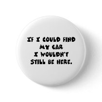 Can't Find My Car Pin