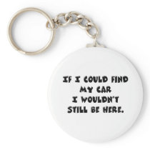 Can't Find My Car Key Chain
