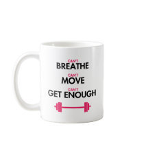 Can't Get Enough Mugs