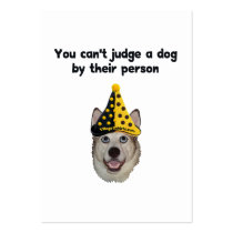 Can't Judge A Dog Business Card Templates
