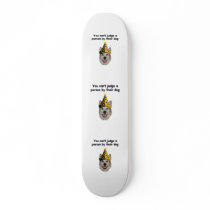 Can't Judge A Person Skate Boards