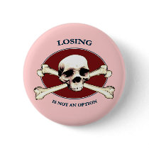 Can't Lose Pirate Skull Pinback Buttons