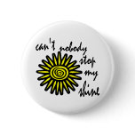 Can't Nobody Stop My Shine With Big Sun, Swirl buttons