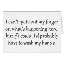 Can't quite put my finger on it Standard Greeting Card