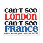 Can't See London or France TSA Humor copy postcards