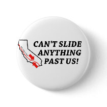 Can't Slide Anything Past Us! buttons by babyveggies Can't Slide Anything Past Us! buttons