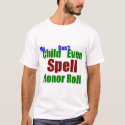 Can't Spell T-Shirt by tycoonrealm Can't Spell T-Shirt