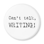 Can't talk, writing! magnets