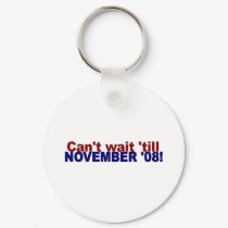 Can'T Wait To Vote keychains