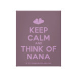 [Two hearts] keep calm and think of nana  Canvas Print