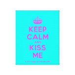 [Crown] keep calm and kiss me  Canvas Print