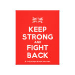 [UK Flag] keep strong and fight back  Canvas Print
