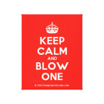 [Crown] keep calm and blow one  Canvas Print
