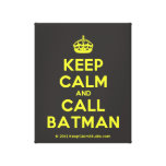 [Crown] keep calm and call batman  Canvas Print
