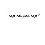 cap ou pas cap? t-shirts
