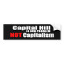 Capital Hill is our Problem, Not Capitalism Bumper Stickers