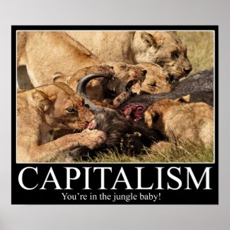 Capitalism Demotivational print
