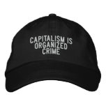 capitalism is organized crime baseball cap