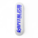 Capitalism Skate Deck