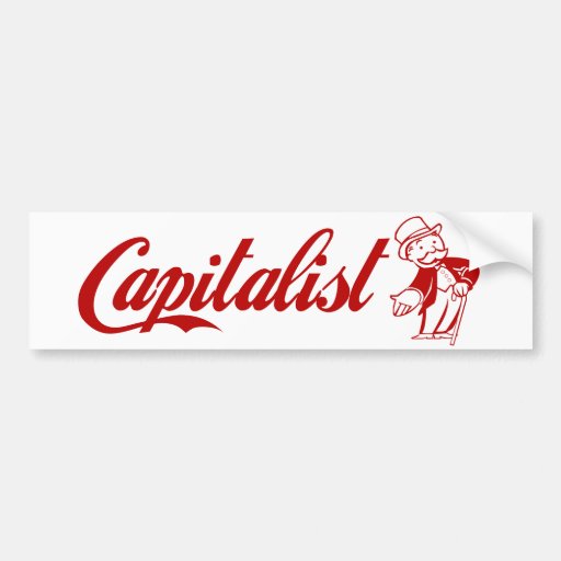 Capitalist Bumper Sticker | Zazzle