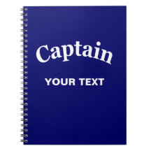 CAPTAIN - CUSTOMIZABLE NOTE BOOKS